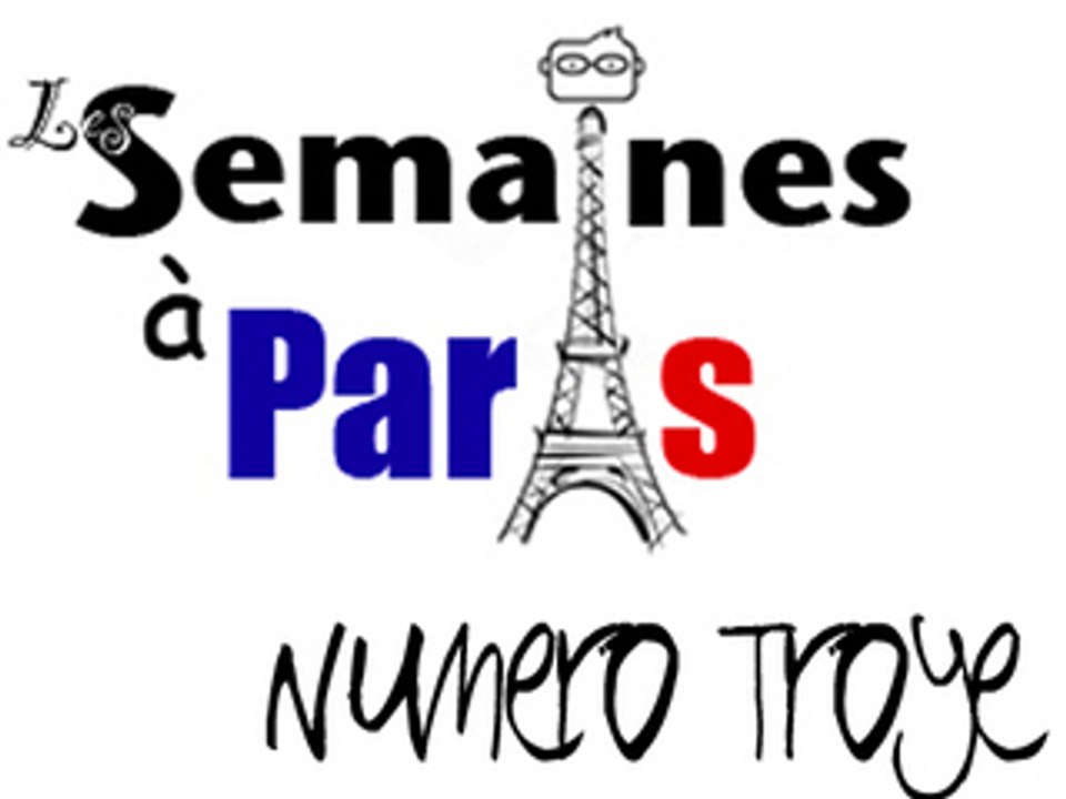 Une Semaine à Paris, numéro troye