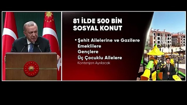 Cumhurbaşkanı Erdoğan’dan, “Yüzyılın konut projesi” müjdesi: 500 bin sosyal konut için düğmeye basıyoruz