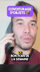 BON PLAN COVOITURAGE d'objets 💰📦🚗