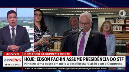 Fachin assume o STF em meio a pressão por Judiciário 'menos político' | TEMPO REAL