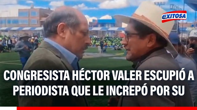 Congresista Héctor Valer escupió a periodista que le increpó por su actitud con fallecidos durante las protestas