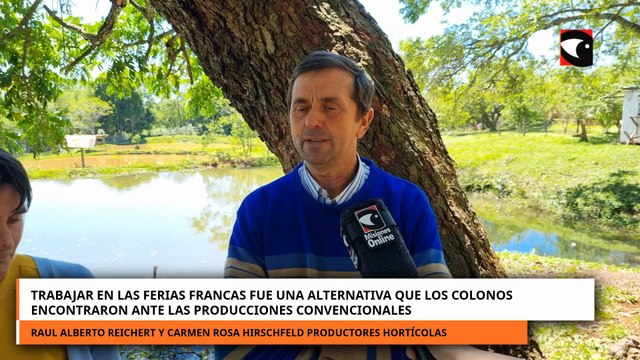 LAS FERIAS FRANCAS FUE UNA ALTERNATIVA QUE LOS PRODUCTORES ENCONTRARON ANTE LA YERBA Y MATE
