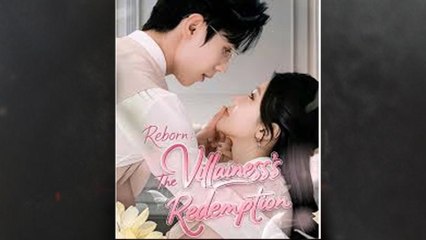 Reborn The Villainess’s Redemption (Dubbed)