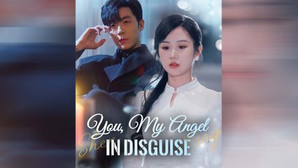 You, My Angel In Disguise