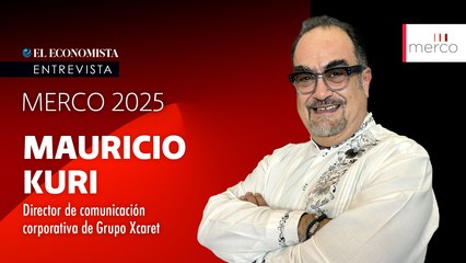Mauricio Kuri, Director de comunicación corporativa de Grupo Xcaret- Merco 2025