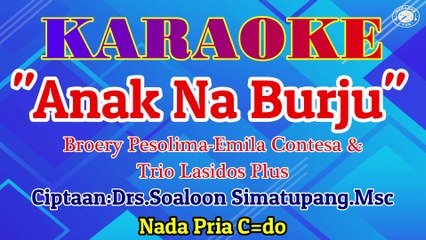 KARAOKE ANAK NA BURJU NADA PRIA C=DO