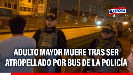 Adulto mayor muere tras ser atropellado por bus de la policía