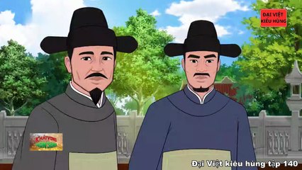 139 Đại Việt kiêu hùng - Bùi Cầm Hổ tài xử án tài ba ( 1390 - 1483 ) - Nhà Lê Sơ phần 29