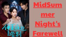 MidSummer Night's Farewell - FULL MOVIES ENGLISH SUB