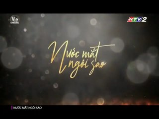 Nước Mắt Ngôi Sao (Opening) | HTV2
