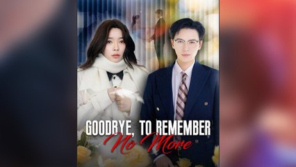 Goodbye To Remember No More (2025) - FULL HD [Eng Sub]