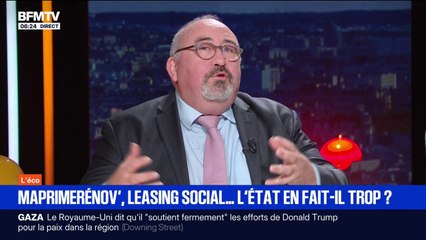 ÉDITO - Maprimerénov', Leasing social… L'État en fait-il trop ?