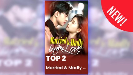 Married & madly in Love full short drama