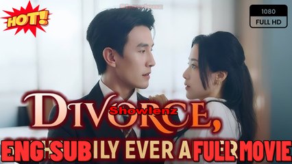 Divorce, My Happily Ever After - Full Movie