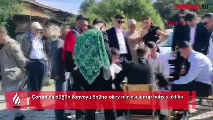 Damadın yolunu okey masasıyla kestiler! 'Bahşiş yoksa geçiş yok'