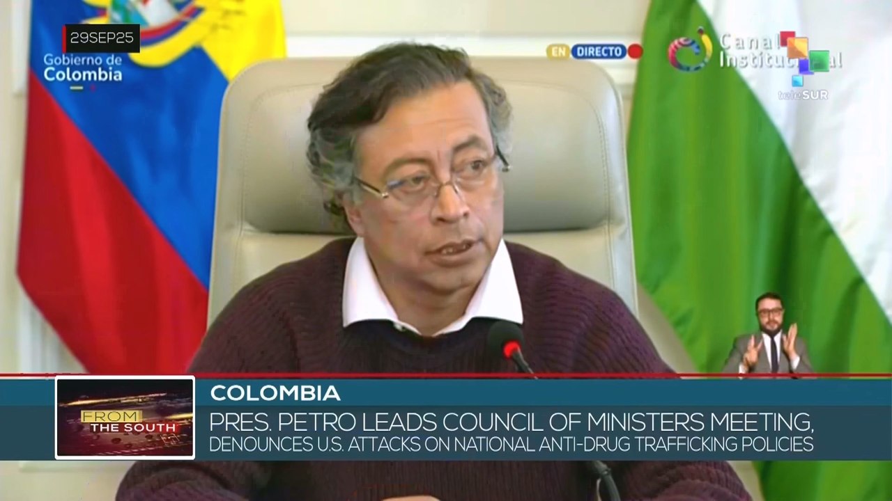 Colombia: Pres. Petro leads Council of Ministers meeting, denounces U.S. attacks on national anti-drug trafficking policies