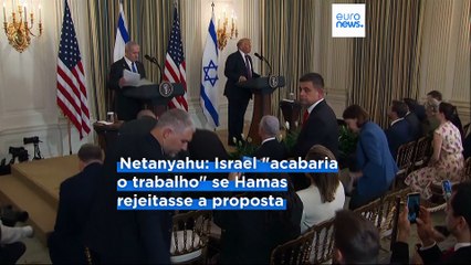 Trump e Netanyahu afirmam ter chegado a acordo sobre proposta de plano de paz para Gaza