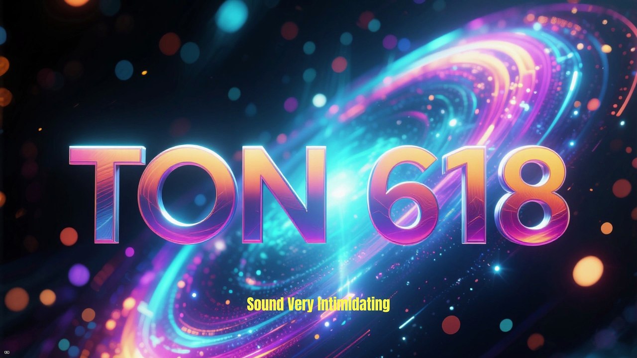 The Enigma of the Largest Black Hole_ TON 618