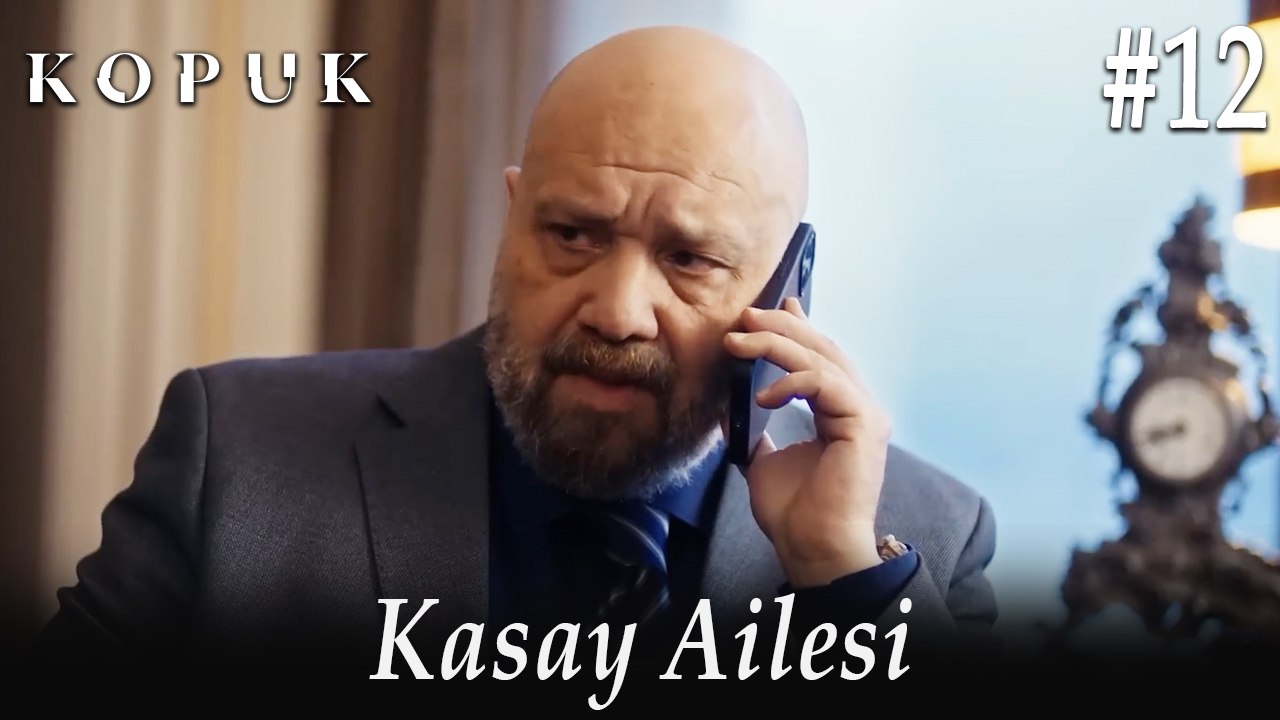 Kasay Ailesi #12