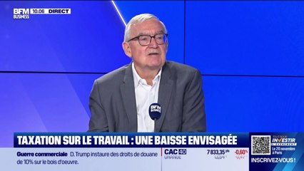 Les Experts : Taxation sur le travail, une baisse envisagée - 30/09