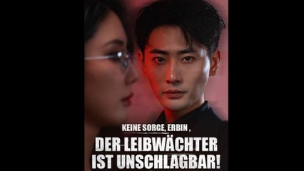 Keine Sorge, Erbin - der Leibwächter ist unschlagbar!
