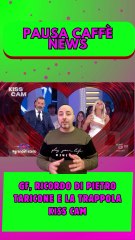 GF, ricordo di Pietro Taricone e la trappola Kiss Cam