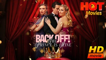 Back Off! The Prince Is Mine (2025) - FULL [Eng Sub]