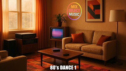 MIX SELECT MUSIC - 80's DANCE 1