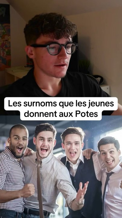 Les surnoms que les jeunes donnent aux Potes #classement #quiz #surnom #pote