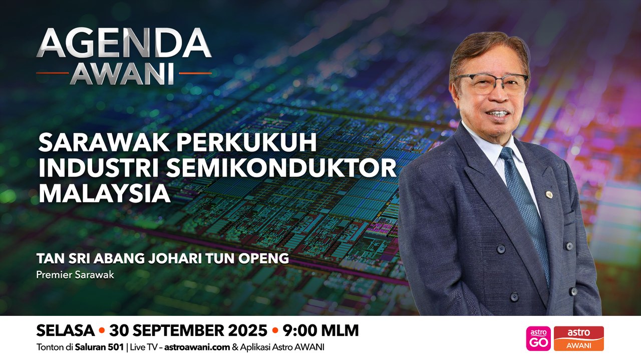 Agenda AWANI: Sarawak perkukuh industri semikonduktor Malaysia