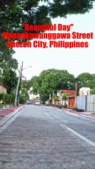 Beautiful day on Mapagkawanggawa Street, Quezon City, Philippines