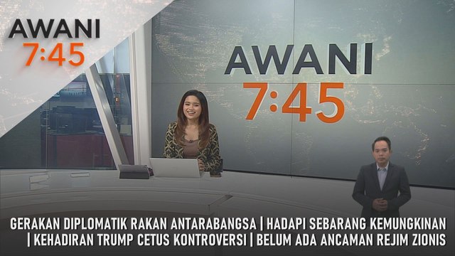 AWANI 7:45 [30/9/2025] – Gerakan Diplomatik Rakan Antarabangsa | Hadapi Sebarang Kemungkinan | Kehadiran Trump Cetus Kontroversi | Belum Ada Ancaman Rejim Zionis