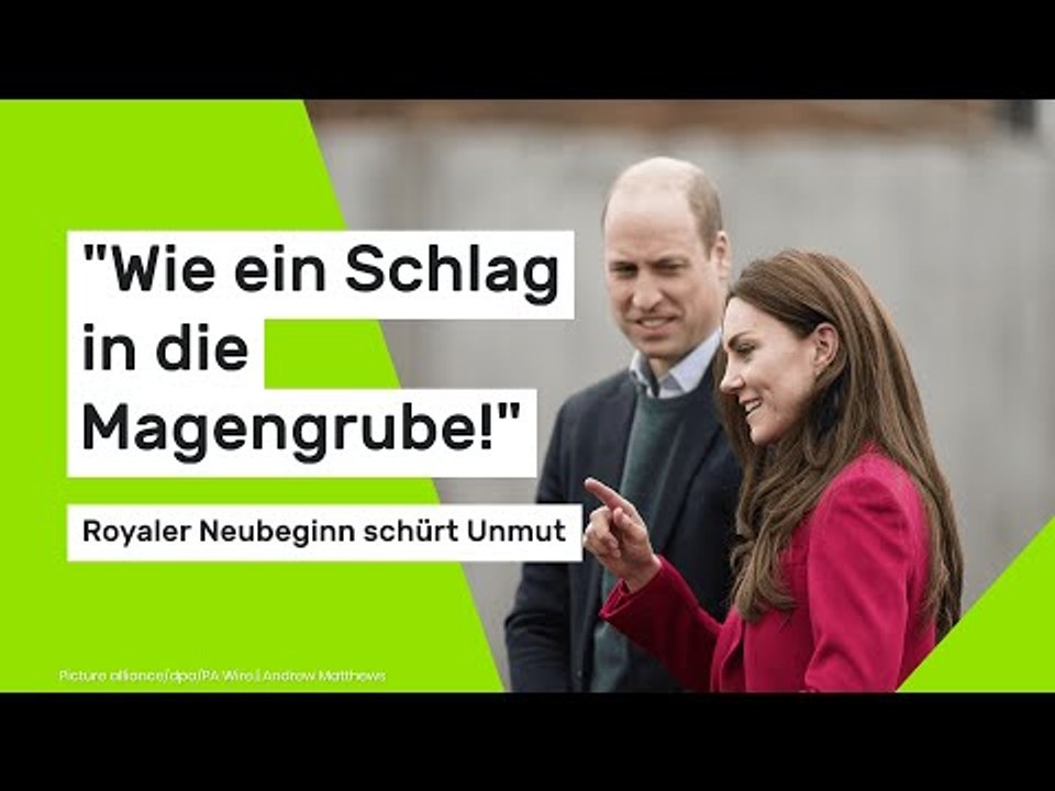 Prinzessin Kate und Prinz William: 'Wie ein Schlag in die Magengrube' Royaler Neubeginn schürt Unmut