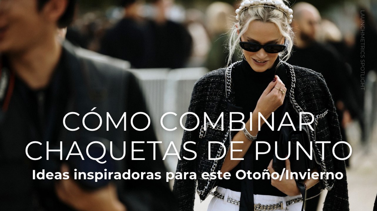 Cómo combinar chaquetas de punto ideas inspiradoras para este otoño/invierno