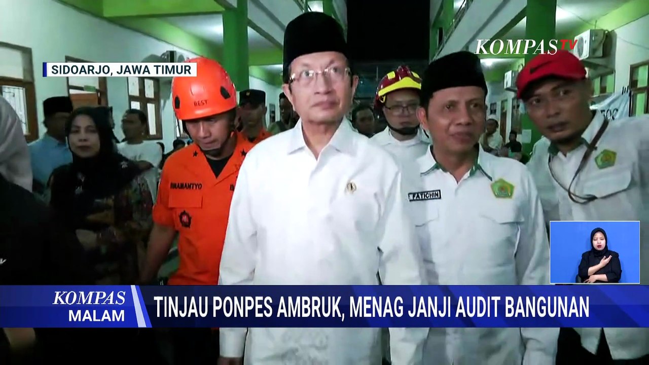 Kata Menag Usai Temui Keluarga Korban dan Pengelola Ponpes Ambruk di Sidoarjo | KOMPAS MALAM