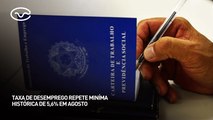Taxa de desemprego repete mínima histórica de 5,6% em agosto