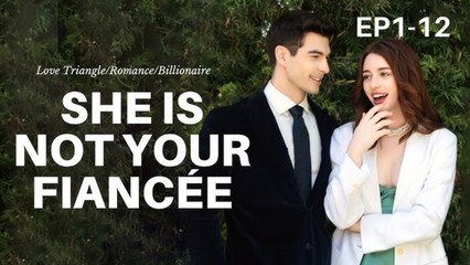 She Is Not Your Fiancee