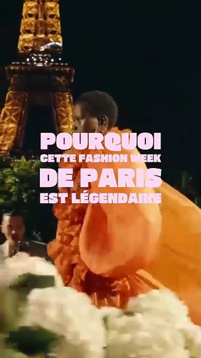 Pourquoi cette Fashion Week de Paris est-elle légendaire ?