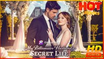 My Billionaire Husband's Secret Life | Full Movie HD 0- Best Drama ShortFilms Hot Romantic Love