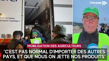 Mobilisation des agriculteurs : “C’est pas normal d’importer des autres pays, et que nous on jette nos produits”