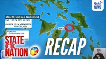 State of the Nation: RECAP - Lindol sa Cebu; Discaya's 