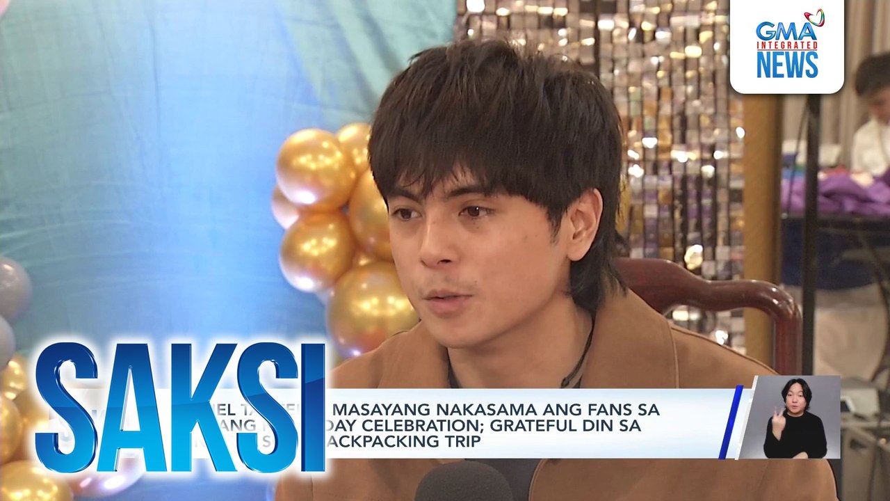 Miguel Tanfelix, masayang nakasama ang fans sa kanyang post-Bday celebration; grateful din sa kanyang solo backpacking trip | Saksi
