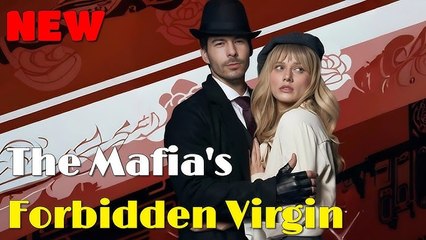 The Mafia's Forbidden Virgin Full Movie
