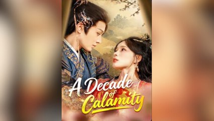 A Decade of Calamity Full Movies