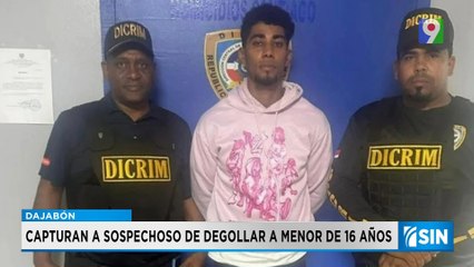 Detenido sospechoso de degollar a menor de 16 anos | Primera Emisión SIN