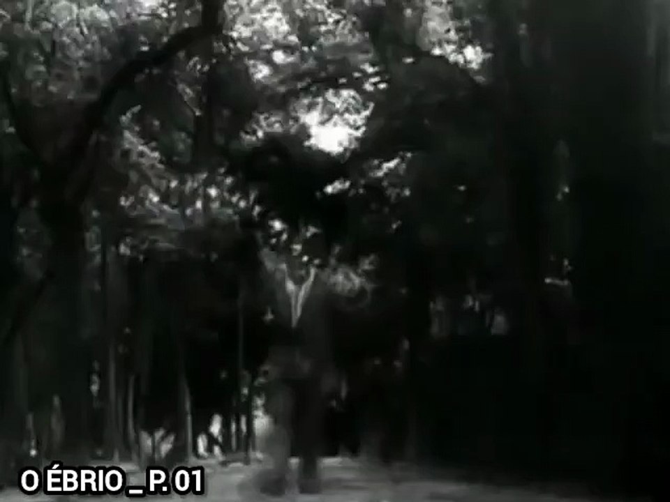 O Ébrio - Parte 1