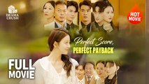 [Hot Drama] Perfect Score, Perfect Payback | Full Movie (2025)
