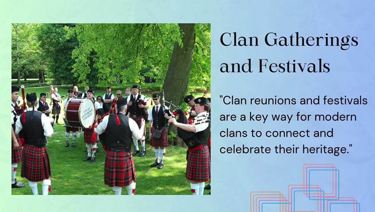 Modern-Day Clans Connecting Scotland’s Past to Present