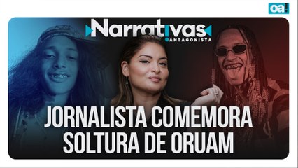 Jornalista comemora soltura de Oruam | Narrativas #496 Madeleine Lacsko