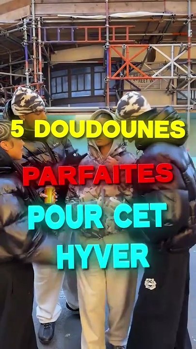 5 doudounes EXCELLENTES pour cet HIVER